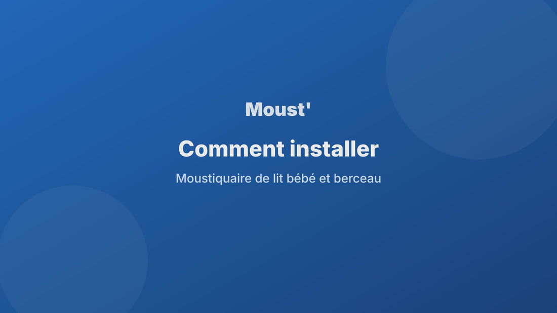 Schéma d'installation d'une moustiquaire de lit bébé